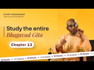 Bhagavad Gita Overview Chapter 13